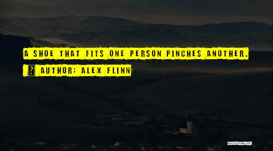 Shoe Fits Quotes By Alex Flinn