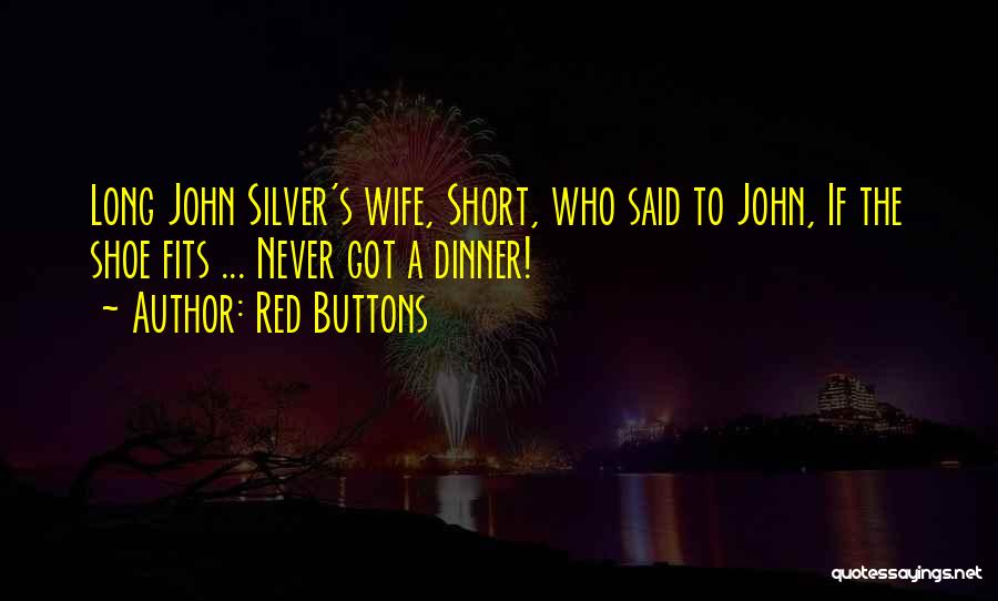 Shoe Fits Quotes By Red Buttons