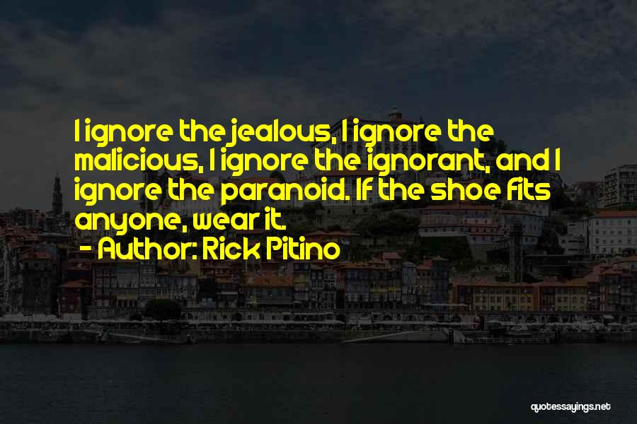 Shoe Fits Quotes By Rick Pitino