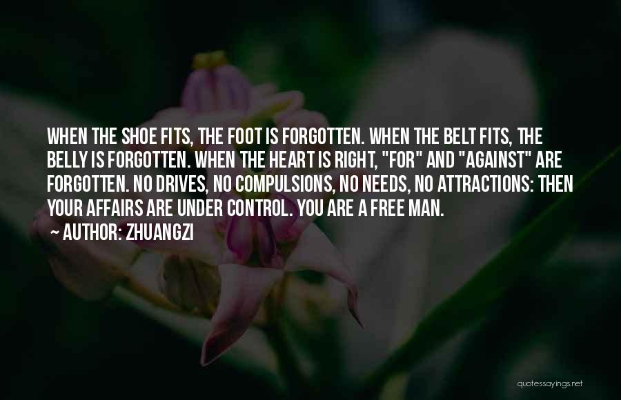 Shoe Fits Quotes By Zhuangzi