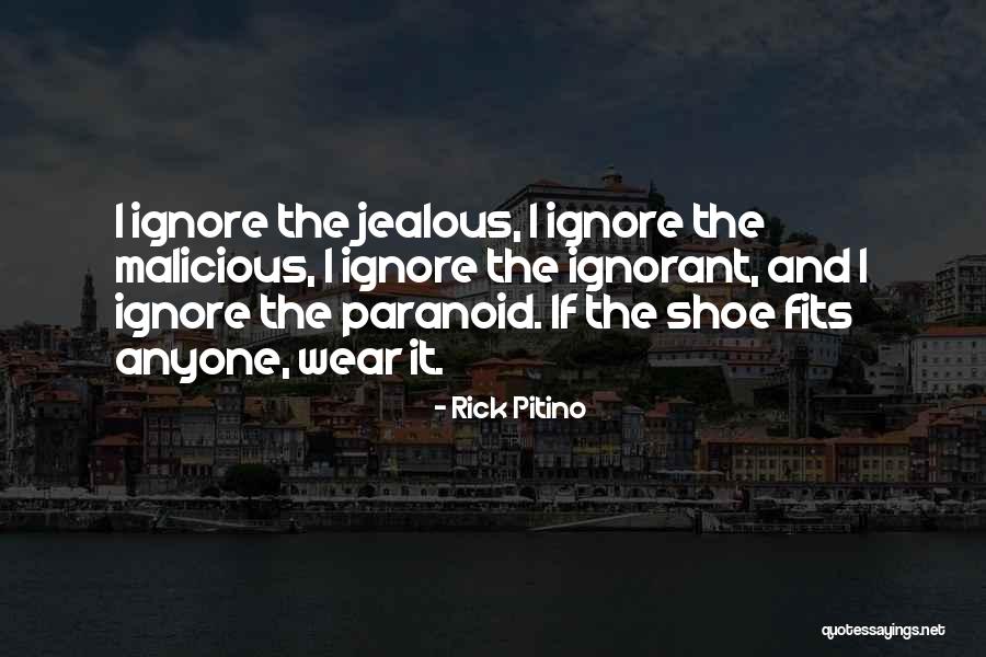 Shoe Fits Wear It Quotes By Rick Pitino