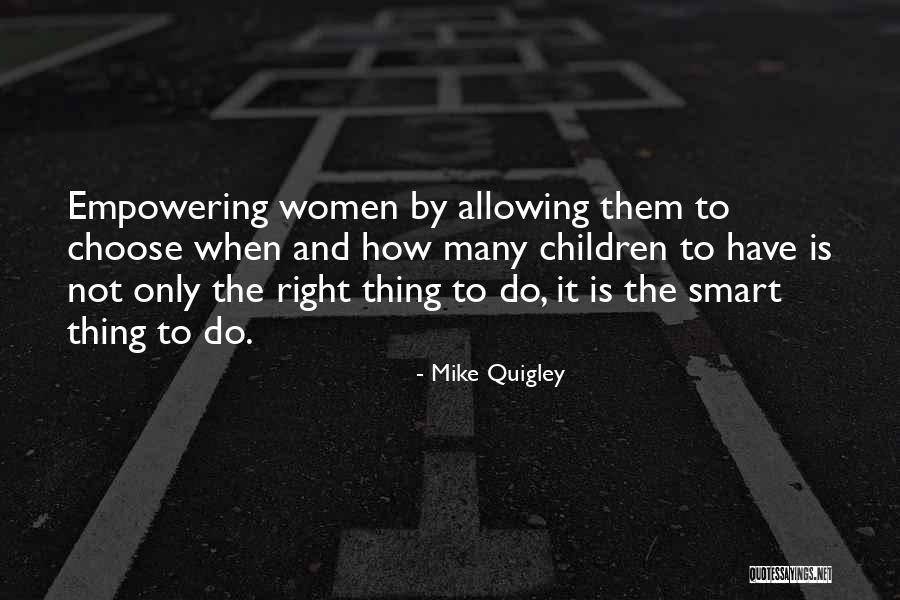 Shoe Horns Quotes By Mike Quigley Shoe Horns Quotes By Mike Quigley