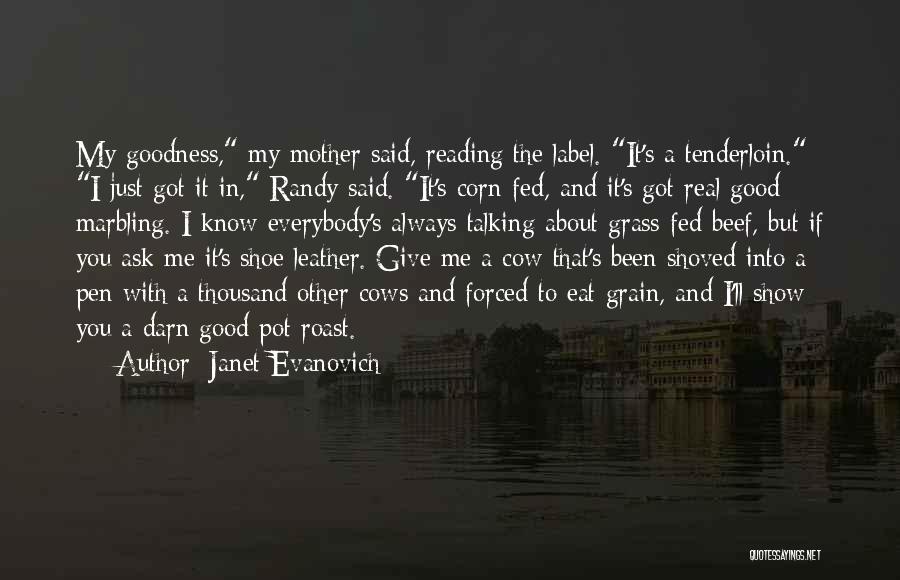 Shoe Leather Quotes By Janet Evanovich