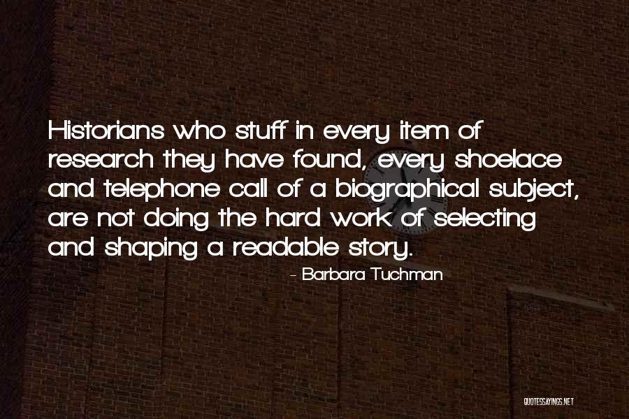 Shoelace Quotes By Barbara Tuchman Shoelace Quotes By Barbara Tuchman