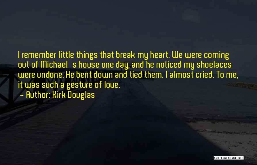 Shoelaces Quotes By Kirk Douglas