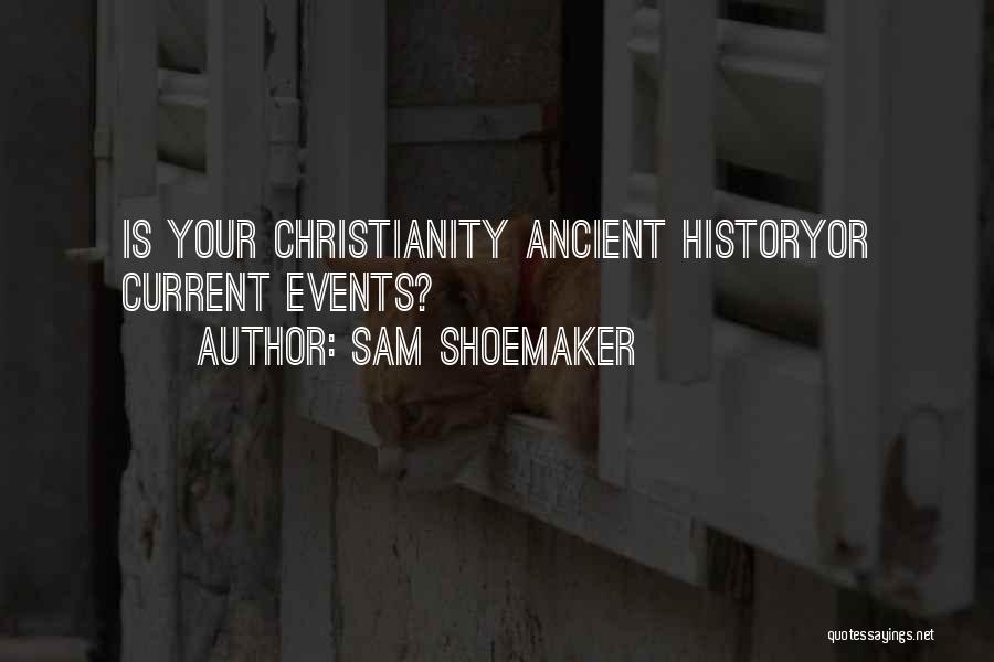 Shoemaker Quotes By Sam Shoemaker