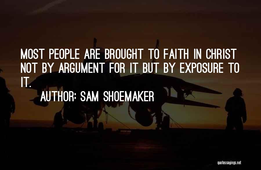 Shoemaker Quotes By Sam Shoemaker