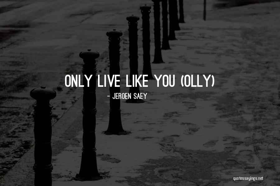 Shoeman Water Quotes By Jeroen Saey Shoeman Water Quotes By Jeroen Saey