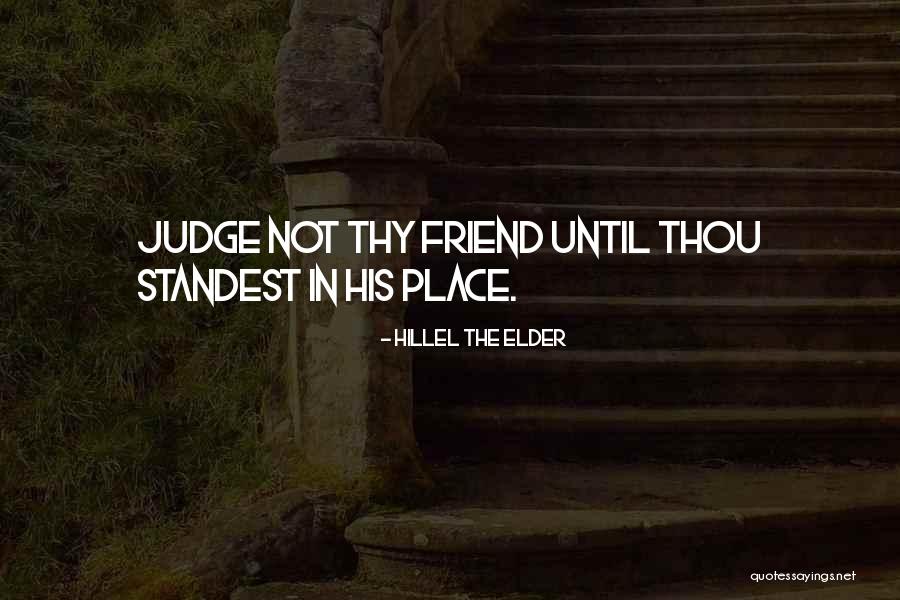 Shoenbergerandshoenberger Quotes By Hillel The Elder Shoenbergerandshoenberger Quotes By Hillel The Elder