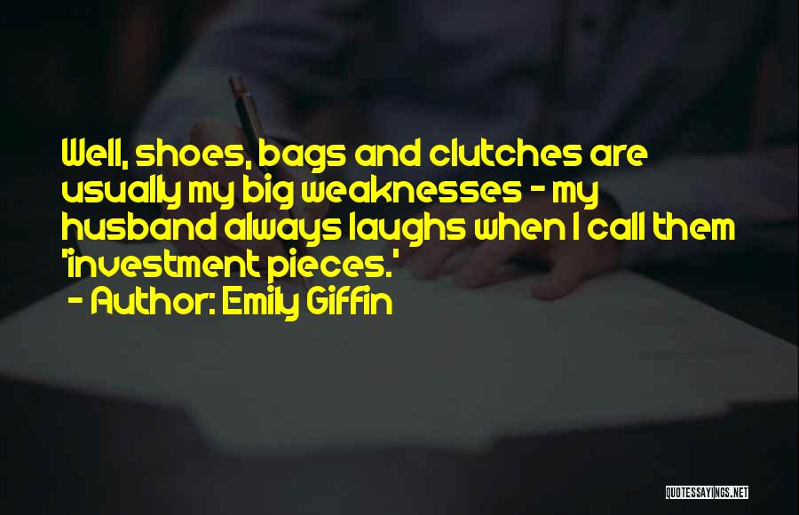 Shoes And Bags Quotes By Emily Giffin