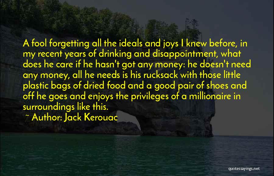 Shoes And Bags Quotes By Jack Kerouac