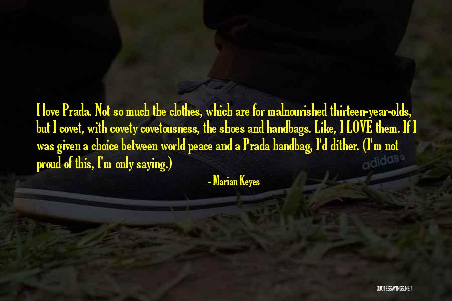 Shoes And Handbags Quotes By Marian Keyes Shoes And Handbags Quotes By Marian Keyes