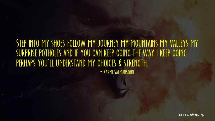 Shoes And Journey Quotes By Karen Salmansohn