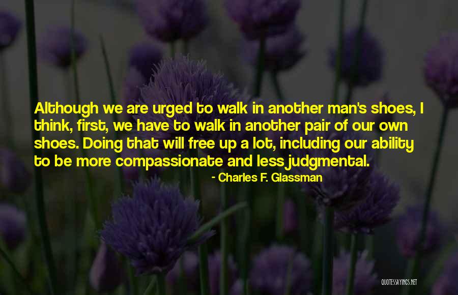 Shoes And Success Quotes By Charles F. Glassman Shoes And Success Quotes By Charles F. Glassman