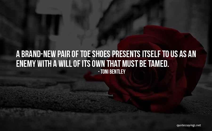 Shoes Brand Quotes By Toni Bentley Shoes Brand Quotes By Toni Bentley