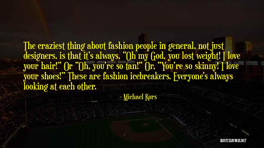 Shoes By Designers Quotes By Michael Kors