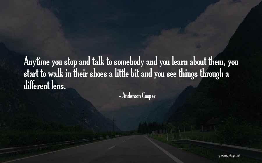 Shoes Inspirational Quotes By Anderson Cooper