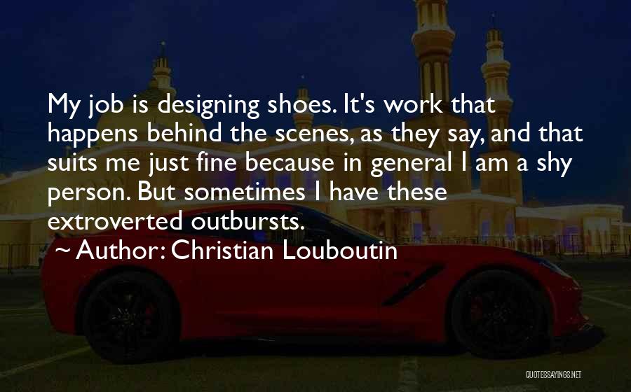 Shoes Louboutin Quotes By Christian Louboutin