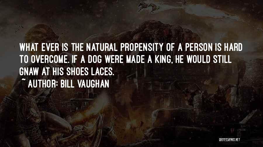 Shoes Quotes By Bill Vaughan