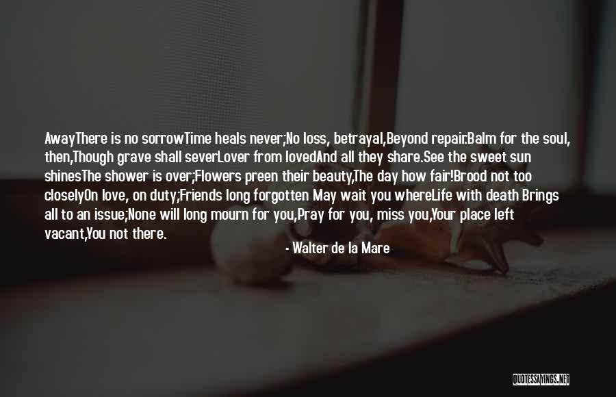 Shoichi Irie Quotes By Walter De La Mare