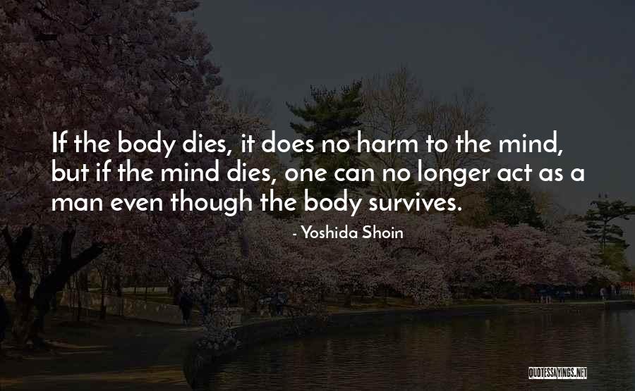 Shoin Yoshida Quotes By Yoshida Shoin Shoin Yoshida Quotes By Yoshida Shoin