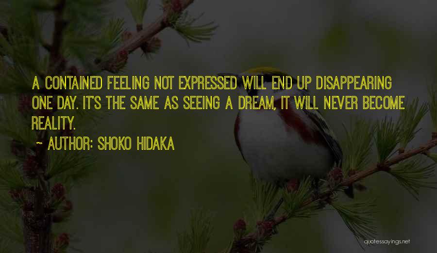 Shoko Hidaka Quotes 175992