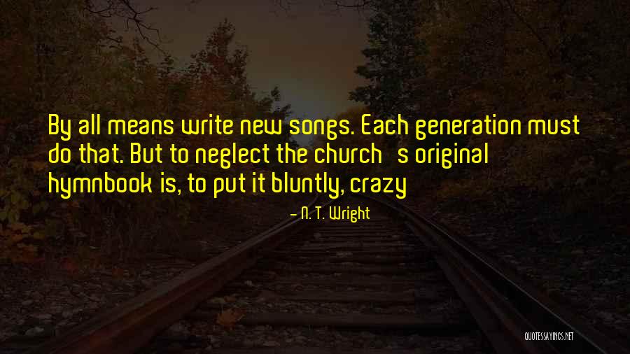 Shokron Quotes By N. T. Wright Shokron Quotes By N. T. Wright