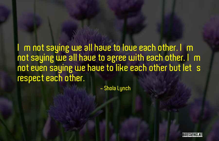 Shola Lynch Quotes 370470 Shola Lynch Quotes 370470