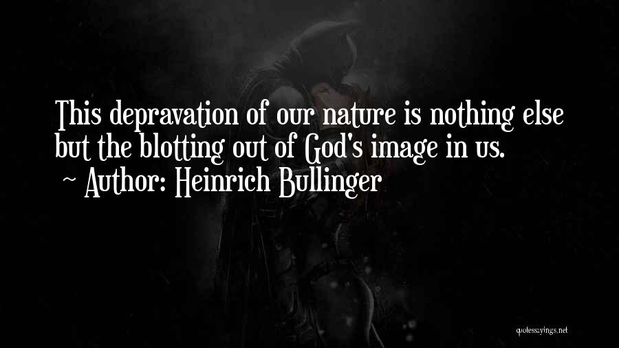 Sholat Quotes By Heinrich Bullinger