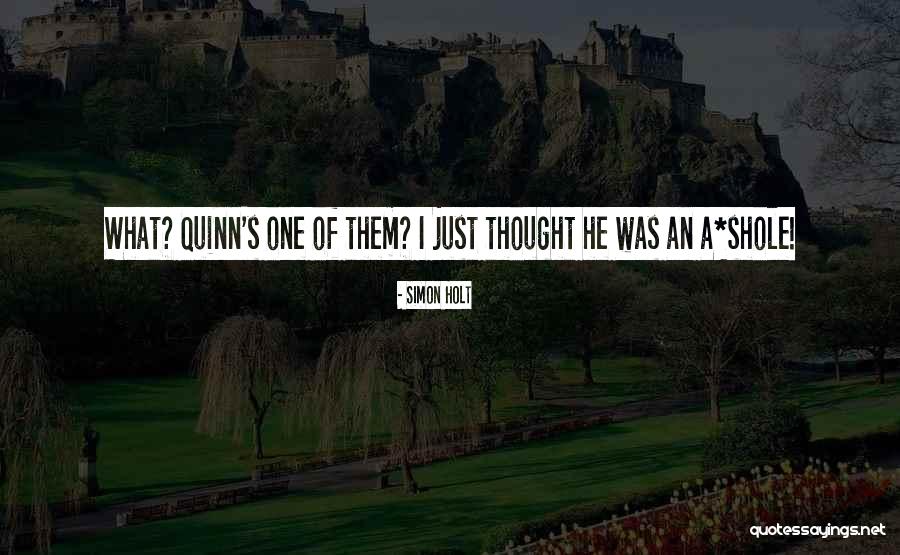Shole Quotes By Simon Holt