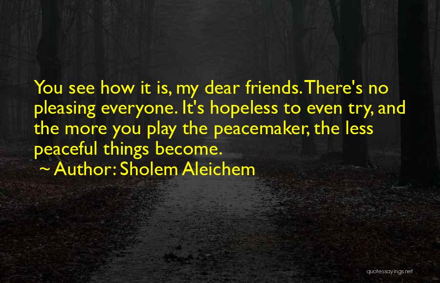 Sholem Aleichem Quotes 1123151