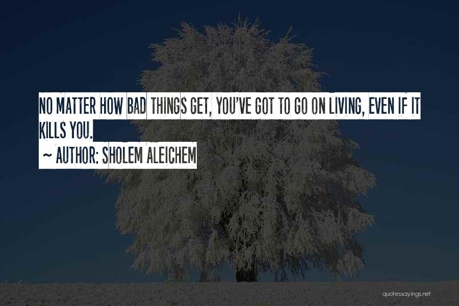 Sholem Aleichem Quotes 696016