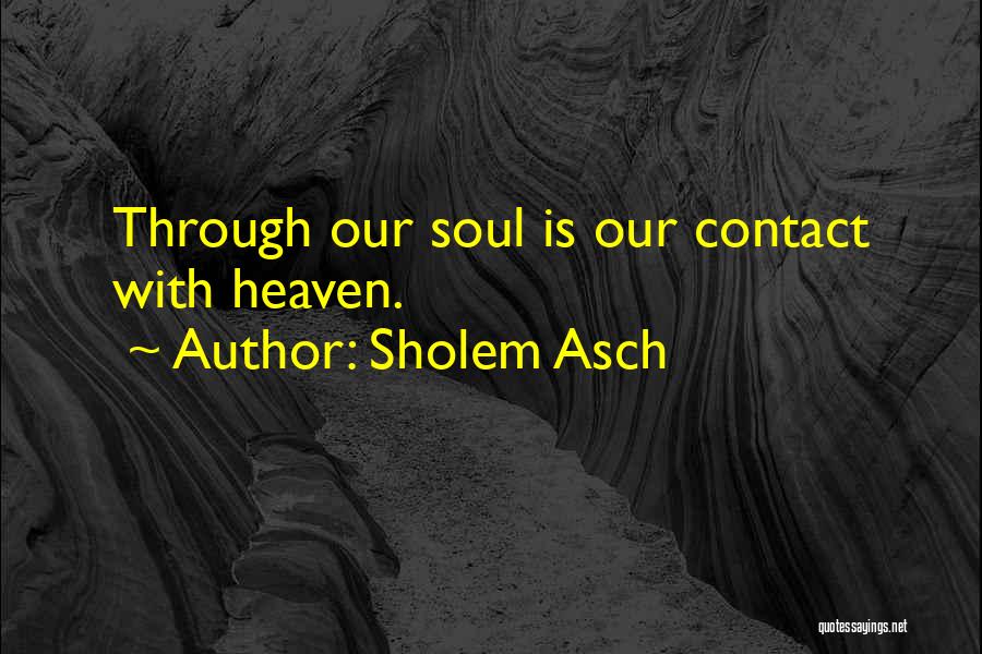 Sholem Asch Quotes 1678784