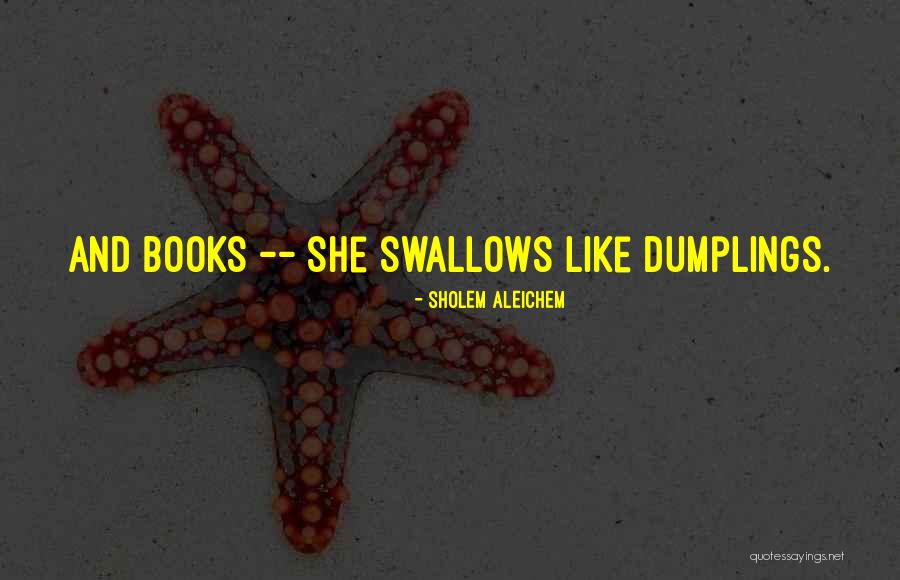 Sholem Quotes By Sholem Aleichem Sholem Quotes By Sholem Aleichem