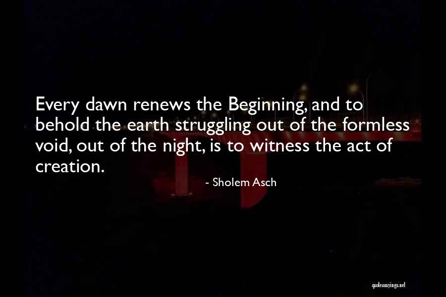 Sholem Quotes By Sholem Asch Sholem Quotes By Sholem Asch