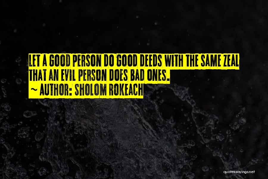 Sholom Rokeach Quotes 409108