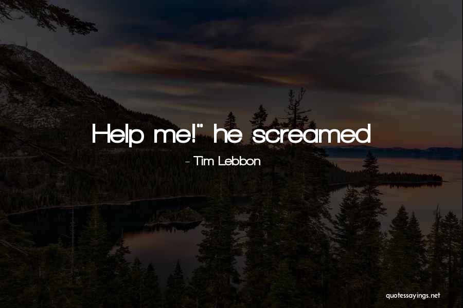 Sholto Cross Quotes By Tim Lebbon Sholto Cross Quotes By Tim Lebbon