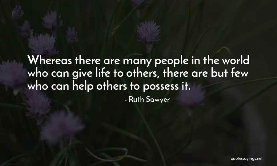 Sholto Davidson Quotes By Ruth Sawyer Sholto Davidson Quotes By Ruth Sawyer