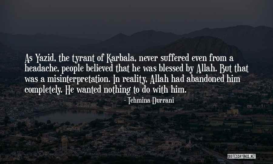 Sholto Walker Quotes By Tehmina Durrani Sholto Walker Quotes By Tehmina Durrani