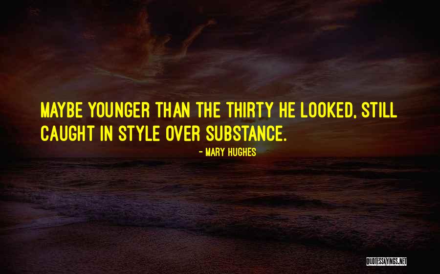 Shoma Chaudhury Quotes By Mary Hughes Shoma Chaudhury Quotes By Mary Hughes