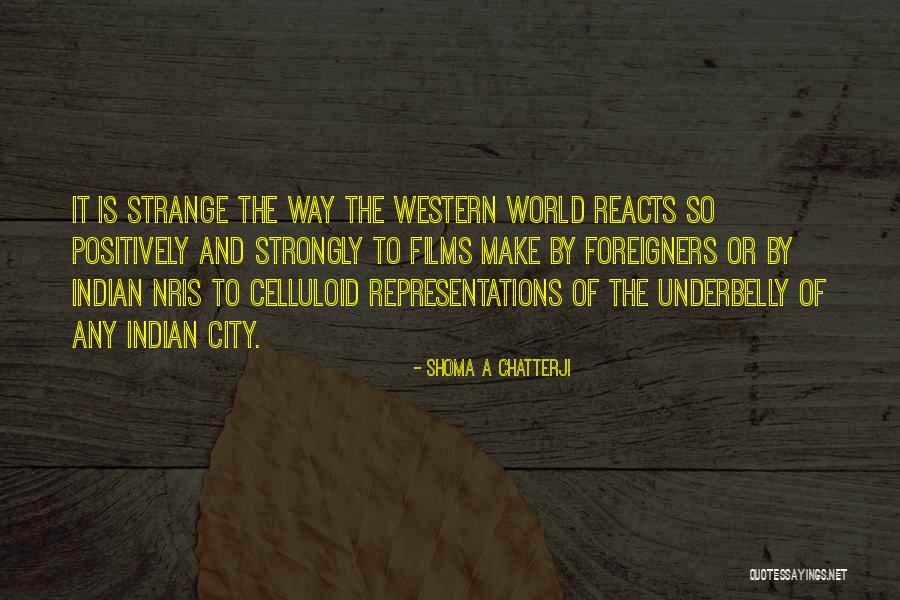 Shoma Quotes By Shoma A Chatterji Shoma Quotes By Shoma A Chatterji