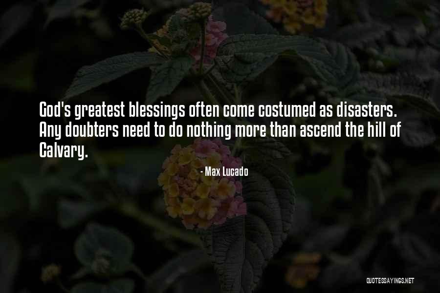 Shomal Quotes By Max Lucado Shomal Quotes By Max Lucado