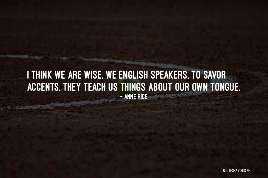 Shomeez Quotes By Anne Rice Shomeez Quotes By Anne Rice