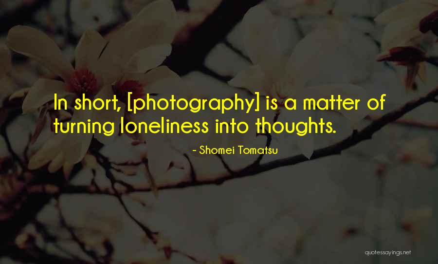 Shomei Tomatsu Quotes 2172703