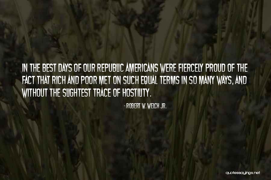 Shomron Israel Quotes By Robert W. Welch Jr. Shomron Israel Quotes By Robert W. Welch Jr.