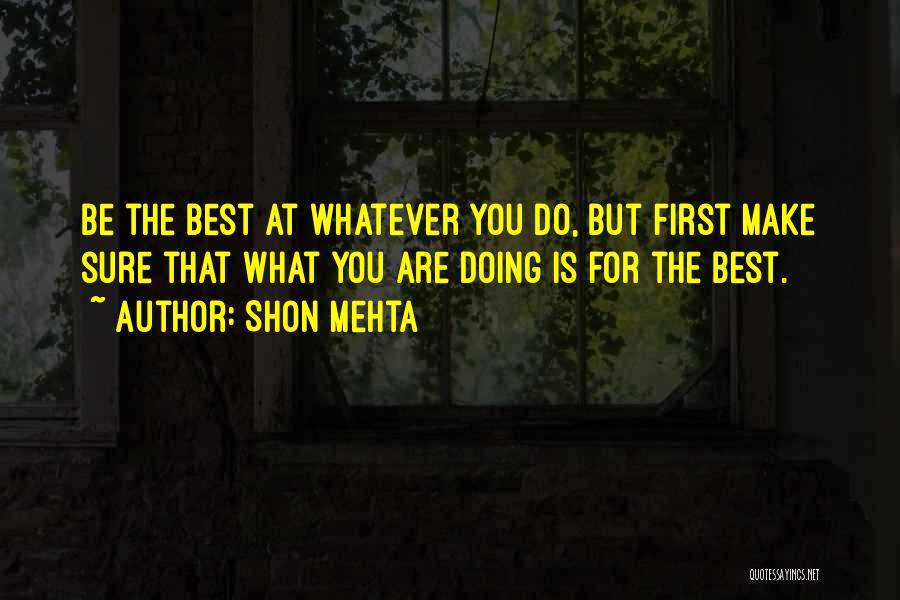 Shon Mehta Quotes 1676100