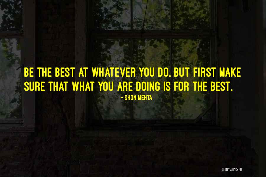 Shon Mehta Quotes 1676100 Shon Mehta Quotes 1676100