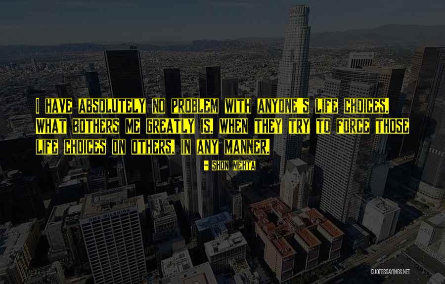 Shon Mehta Quotes 1825246 Shon Mehta Quotes 1825246