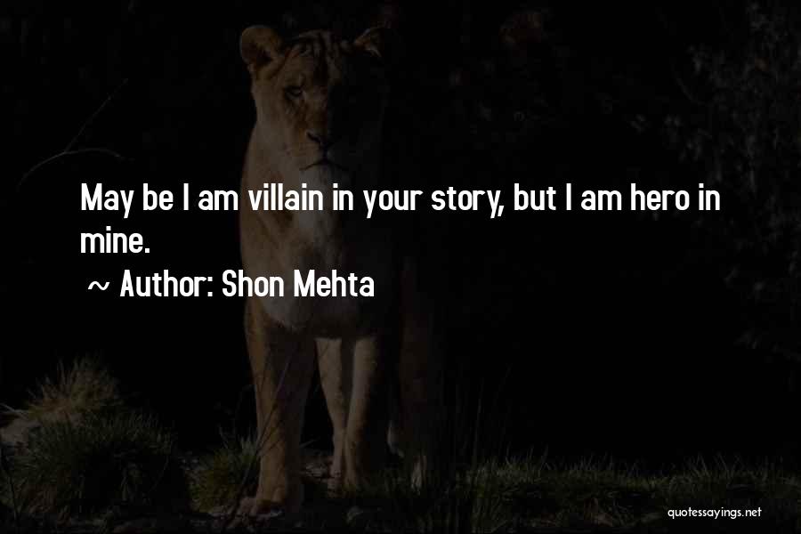 Shon Mehta Quotes 437461