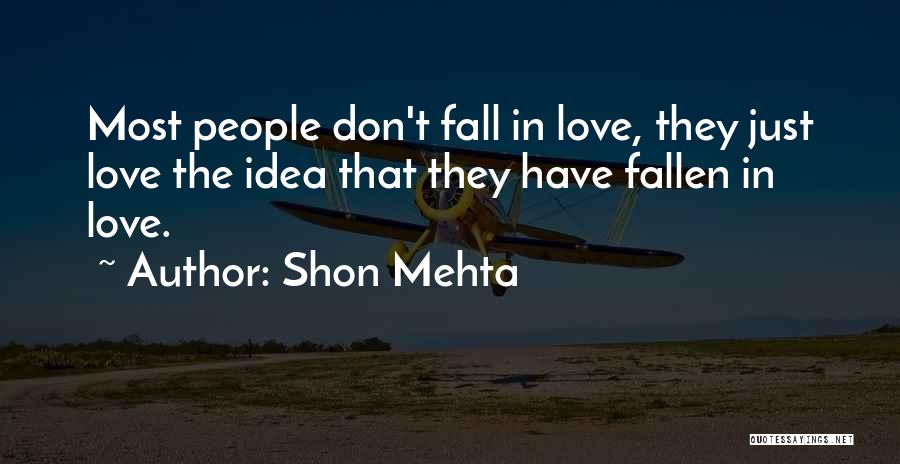 Shon Mehta Quotes 719431